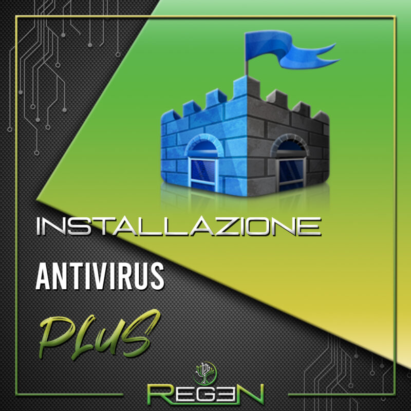 Regen Store - Servizi - Installazione E Configurazione Antivirus Plus - 1080x1080