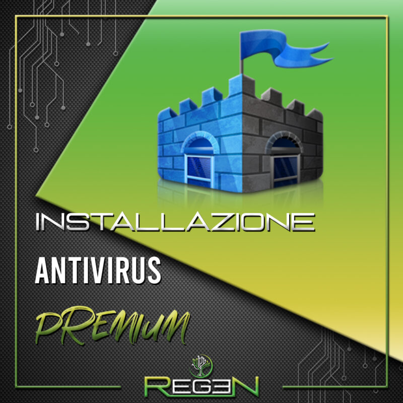 Regen Store - Servizi - Installazione E Configurazione Antivirus Premium - 1080x1080